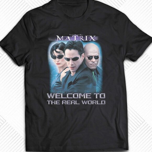 The Matrix Welcome To The Real World Sci-Fi Movie Quote Graphic T-Shirt 166 - Picture 1 of 5